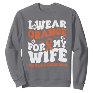 Multiple Sclerosis Awareness Sweatshirt Orange Ribbon I Wear Orange For My Wife Fight MS TS10 Charcoal Print Your Wear