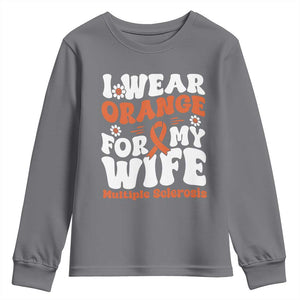 Multiple Sclerosis Awareness Youth Sweatshirt Orange Ribbon I Wear Orange For My Wife Fight MS TS10 Charcoal Print Your Wear