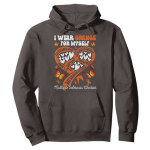 Multiple Sclerosis Awareness Hoodie I Wear Orange For Myself MS Warrior TS10 Dark Chocolate Print Your Wear