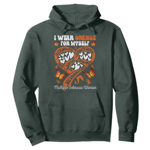 Multiple Sclerosis Awareness Hoodie I Wear Orange For Myself MS Warrior TS10 Dark Forest Green Print Your Wear