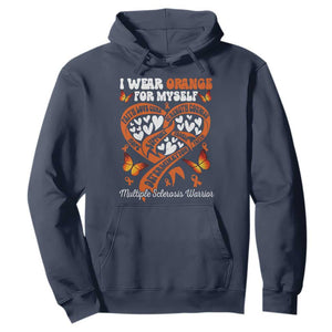 Multiple Sclerosis Awareness Hoodie I Wear Orange For Myself MS Warrior TS10 Navy Print Your Wear