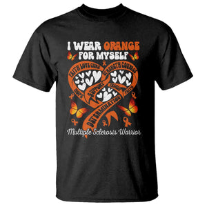 Multiple Sclerosis Awareness T Shirt I Wear Orange For Myself MS Warrior TS10 Black Print Your Wear