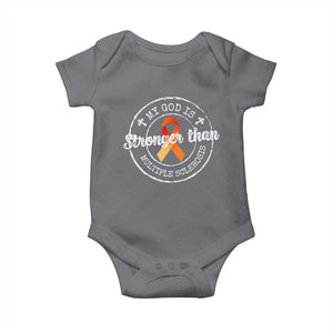 MS Awareness Baby Onesie Orange Ribbon God Stronger MS TS10 Charcoal Print Your Wear