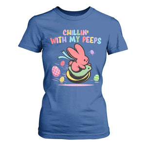 Easter Day T Shirt For Women Chillin With My Peeps Bunnies TS10 Royal Blue Print Your Wear