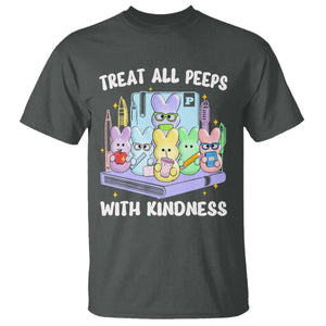 Teachers Easter T Shirt Treat All Peeps With Kindness TS10 Dark Heather Print Your Wear