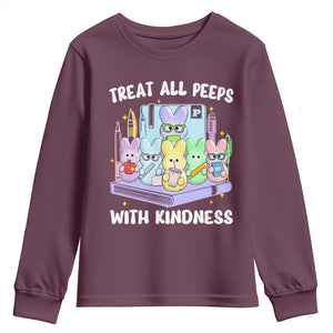 Teachers Easter Youth Sweatshirt Treat All Peeps With Kindness TS10 Maroon Print Your Wear
