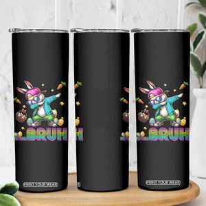 Bruh Dab Bunny Easter Skinny Tumbler Funny 80s Retro Vintage Party Cool Rabbit TS10 Print Your Wear