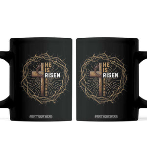 Easter Cross He is Risen Coffee Mug Jesus Christian Crown Of Thorns TS10 Black Print Your Wear