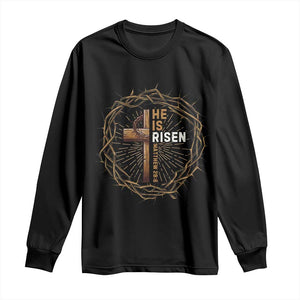 Easter Cross He is Risen Long Sleeve Shirt Jesus Christian Crown Of Thorns TS10 Black Print Your Wear