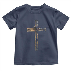 He is Risen Toddler T Shirt Religious Easter Cross Jesus Christian TS10 Navy Print Your Wear