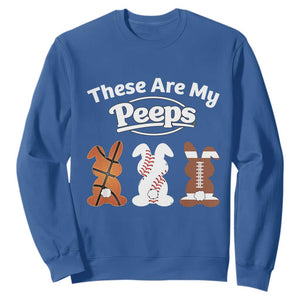 Baseball Basketball Football Easter Sweatshirt Cute Bunny Game Day Sports These Are My Peeps TS10 Royal Blue Print Your Wear