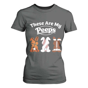 Baseball Basketball Football Easter T Shirt For Women Cute Bunny Game Day Sports These Are My Peeps TS10 Dark Heather Print Your Wear