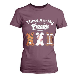 Baseball Basketball Football Easter T Shirt For Women Cute Bunny Game Day Sports These Are My Peeps TS10 Maroon Print Your Wear