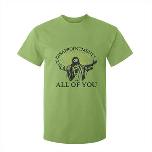 Retro Jesus Meme T Shirt For Kid Disappointments All Of You TS10 Lime Print Your Wear