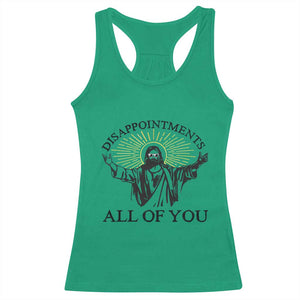 Retro Jesus Meme Racerback Tank Top Disappointments All Of You TS10 Irish Green Print Your Wear