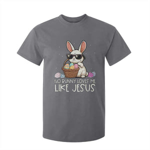 Easter Christian T Shirt For Kid No Bunny Loves Me Like Jesus TS10 Charcoal Print Your Wear