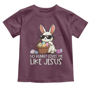 Easter Christian Toddler T Shirt No Bunny Loves Me Like Jesus TS10 Maroon Print Your Wear