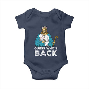 Guess Whos Back Baby Onesie Funny Religious Jesus Back Cute Bunny TS10 Navy Print Your Wear