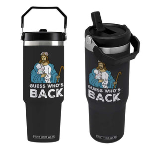 Guess Whos Back Flip Straw Tumbler Funny Religious Jesus Back Cute Bunny TS10 One Size: 30 oz Black Print Your Wear