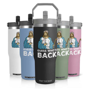 Guess Whos Back Flip Straw Tumbler Funny Religious Jesus Back Cute Bunny TS10 Print Your Wear