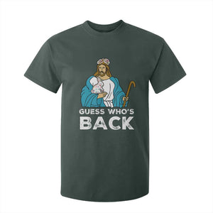 Guess Whos Back T Shirt For Kid Funny Religious Jesus Back Cute Bunny TS10 Dark Forest Green Print Your Wear