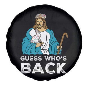 Guess Whos Back Spare Tire Cover Funny Religious Jesus Back Cute Bunny TS10 Print Your Wear