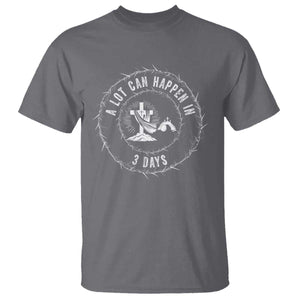 Easter Cross T Shirt A Lot Can Happen In 3 Days Jesus Christian TS10 Charcoal Print Your Wear