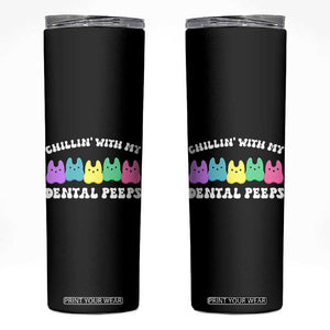 Easter Dental Bunny Skinny Tumbler Chilling With My Dental Peeps TS10 Black Print Your Wear