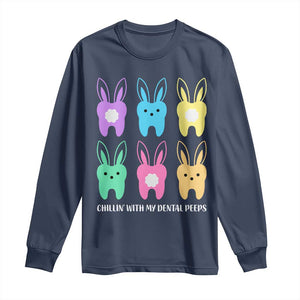 Easter Dentist Long Sleeve Shirt Chilling With My Dental Peeps Bunny TS10 Navy Print Your Wear