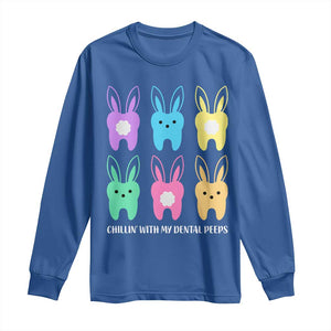 Easter Dentist Long Sleeve Shirt Chilling With My Dental Peeps Bunny TS10 Royal Blue Print Your Wear