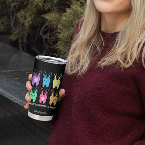Easter Dentist Tumbler Cup Chilling With My Dental Peeps Bunny TS10 Print Your Wear