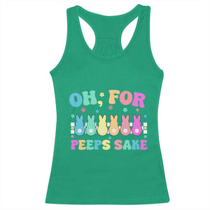 Oh For Peeps Sake Easter Bunny Racerback Tank Top TS10 Irish Green Print Your Wear