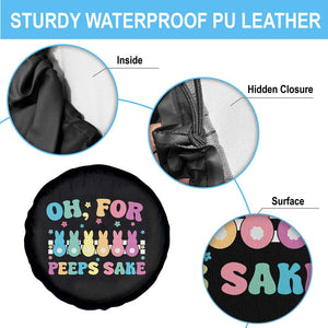 Oh For Peeps Sake Easter Bunny Spare Tire Cover TS10 Print Your Wear