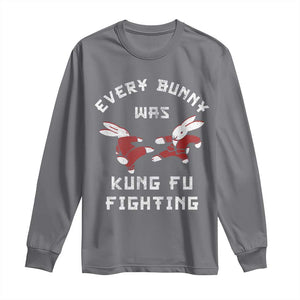 Every Bunny Was Kung Fu Fighting Long Sleeve Shirt Funny Cool Easter Graphic TS10 Charcoal Print Your Wear