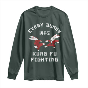 Every Bunny Was Kung Fu Fighting Long Sleeve Shirt Funny Cool Easter Graphic TS10 Dark Forest Green Print Your Wear