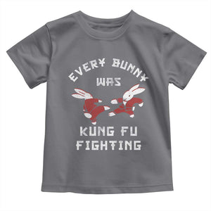 Every Bunny Was Kung Fu Fighting Toddler T Shirt Funny Cool Easter Graphic TS10 Charcoal Print Your Wear