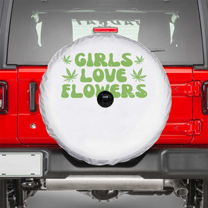 Girls Love Flowers Weed Cannabis Spare Tire Cover Funny Marijuana 420 Gift TS10 Black Print Your Wear