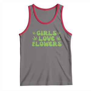 Girls Love Flowers Weed Cannabis Tank Top Funny Marijuana 420 Gift TS10 Deep Heather Red Print Your Wear