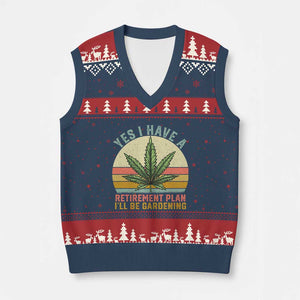 Funny Retired Weed Lovers V-Neck Knit Sweater Vest Vintage I Have a Retirement Plan Gardening 420 Gift TS10 Navy Red Print Your Wear
