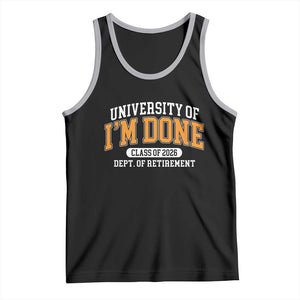 Retired Est 2026 Tank Top Funny University Of I'm Done Class Of 2025 TS10 Black Athletic Heather Print Your Wear