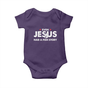 Christian Fishing Baby Onesie Even Jesus Had A Fish Story Funny Fisherman TS10 Purple Print Your Wear