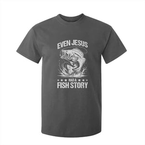 Funny Fishing T Shirt For Kid Even Jesus Had A Fish Story Funny Christian Fisherman TS10 Dark Heather Print Your Wear