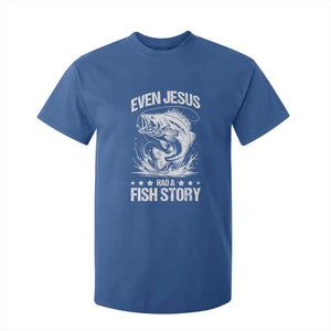Funny Fishing T Shirt For Kid Even Jesus Had A Fish Story Funny Christian Fisherman TS10 Royal Blue Print Your Wear