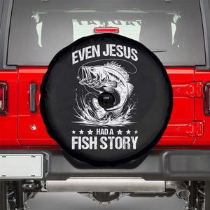 Funny Fishing Spare Tire Cover Even Jesus Had A Fish Story Funny Christian Fisherman TS10 Black Print Your Wear