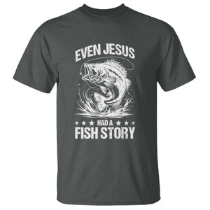 Funny Fishing T Shirt Even Jesus Had A Fish Story Funny Christian Fisherman TS10 Dark Heather Print Your Wear