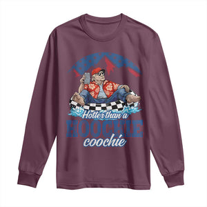 Trump Hotter Than A Hoochie Coochie Long Sleeve Shirt TS10 Maroon Print Your Wear