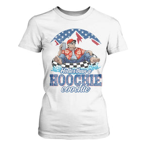 Trump Hotter Than A Hoochie Coochie T Shirt For Women TS10 White Print Your Wear