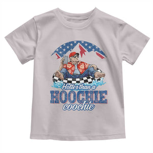 Trump Hotter Than A Hoochie Coochie Toddler T Shirt TS10 Ice Gray Print Your Wear