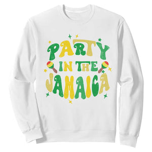Party in The Jamaica Sweatshirt Funny Jamaican Independence Day TS10 White Print Your Wear