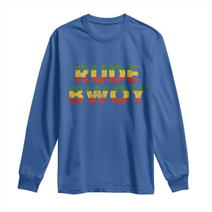 Rude Boy Long Sleeve Shirt Jamaican Rasta Reggae Roots Gifts Jamaica TS10 Royal Blue Print Your Wear
